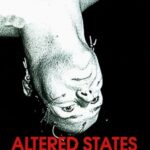 映画「アルタードステイツ」を観て”変性意識状態”に触れる#47